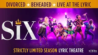 Six musical West End Trailer 2021