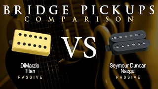 DiMarzio TITAN vs Seymour Duncan NAZGUL - Passive Bridge Pickup Guitar Tone Comparison Demo