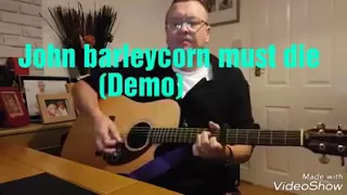 John barleycorn must die (demo)