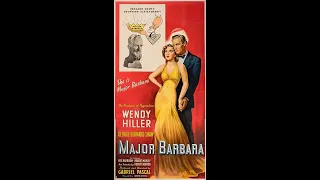 Майор Барбара (1941)В ролях: Уэнди Хиллер, Рекс Харрисон, Роберт Морли и др.