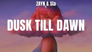 ZAYN & Sia - Dusk Till Dawn (Lyrics) James Arthur, Chris Brown, Sia