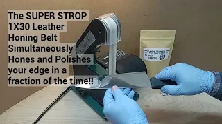 Knife Sharpening on a 1X30 Harbor Freight Belt Sander using the SUPER STROP Leather Honing Belt