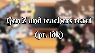 Teachers and their students react to tik toks | Part Idk ;-; | Gacha Club