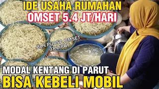 MODAL KENTANG 200KG OMSET 5,4 JT/HARI | ISTRI CERDAS PINTER CARI CUAN DIAJARIN BUATNYA