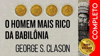 O homem mais rico da Babilônia - George S Clason - Audiobook