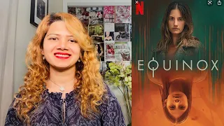 Equinox Netflix show Review with spoilers