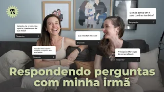 Respondendo perguntas com minha irmã Marjorie