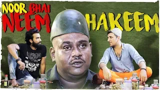 Noor Bhai Neem Hakeem || Hyderabadi Comedy || Entertainment With Message  || Shehbaaz Khan Comedy