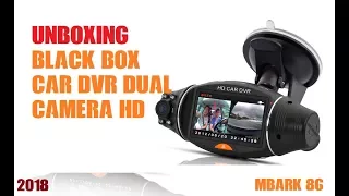 Unboxing black box car dvr Dual Camera HD