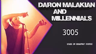 3005 | Daron Malakian and Millennials (FULL HD | HQ ÁUDIO)