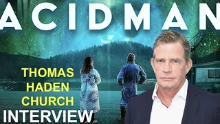 Thomas Haden Church INTERVIEW: Acidman (and a return to the Spider-Man franchise?!?)