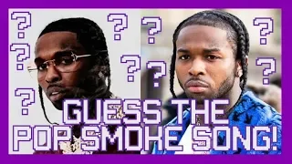 Guess The Pop Smoke Song!