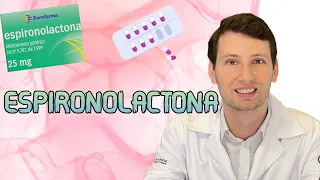 ENTENDA: ESPIRONOLACTONA PARA QUE SERVE? o que é ? efeitos