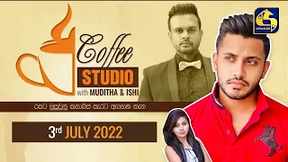 COFFEE STUDIO WITH MUDITHA AND ISHI II 2022-07-03