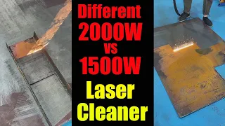 2000W VS 1500W FIBER LASER CLEANING MACHINE ON REMOVE RUST