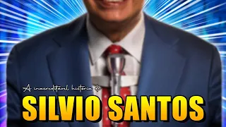 A INACREDITÁVEL HISTÓRIA DE SILVIO SANTOS: O REI DA TV!