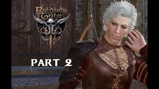 Baldur's Gate 3 - Walkthrough Gameplay Part 2 [ No commentary ] [ Chaotic Neutral Rogue ]