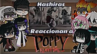 🌺🍃Hashiras Reaccionan a Poppy Playtime😭😢// [1/2]