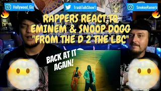 Rappers React To Eminem & Snoop Dogg "From The D 2 The LBC"!!!