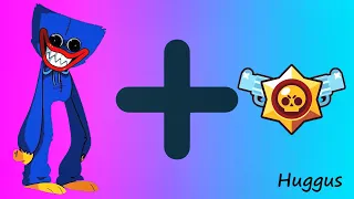 Huggy Wuggy + Brawl Stars = ??? Poppy Playtime Animation 5