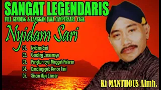 BOWO NYIDAM SARI Full Campursari Manthous CSGK Non Stop | Nyidam Sari, Larasmoyo, Pangkur Royal