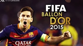 Lionel Messi ● Ballon d'Or 2015 ● The Movie