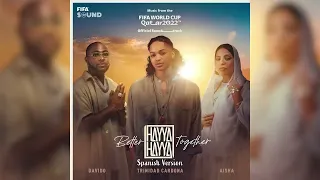 Trinidad Cardona, Davido, Aisha - Hayya Hayya (Better together)[Spanish Version]🎧🇧🇭