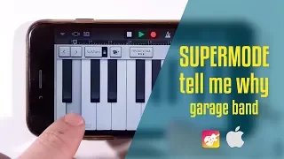 Supermode - tell me why Cover on Iphone (Garageband)