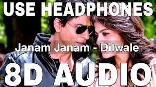 Janam Janam (8D Audio) || Dilwale || Arijit Singh || Antara Mitra || Shah Rukh Khan, Kajol