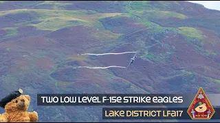 LOW LEVEL F-15E STRIKE EAGLES • COMBAT TRAINING LAKE DISTRICT LOW FLYING AREA 17 • DUNMAIL RAISE