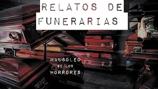 RELATOS DE FUNERARIAS | HISTORIAS DE TERROR