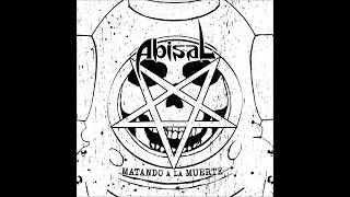 Abisal - Matando a la Muerte - 2024 - Disco completo (Full Album)