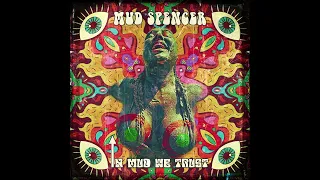 MUD SPENCER - In Mud We Trust EP [FULL ALBUM] 2022