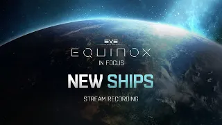 Equinox in Focus | New Upwell Ships STREAM RECORDING
