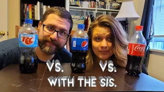 Coke vs. Pepsi vs. RC Cola | Blind Taste Test with My Sister!