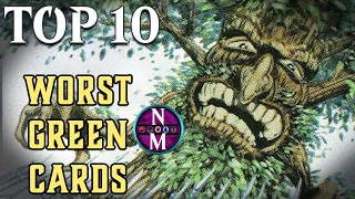 MTG Top 10: The WORST Green Cards EVER Printed | Magic: the Gathering | Episode 456