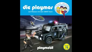 Die Playmos - Folge 78: Auf Mission mit dem SWAT-Team (Komplettes Hörspiel)