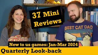 Quarterly Look-back: New (to us) games we played in January-March 2024