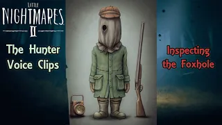 The Hunter: All Voice Clips (Little Nightmares 2)