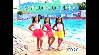 Brincadeira de Criança - Grupo Molejo | Coreografia CDRG