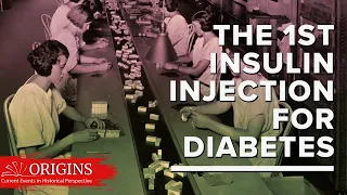 The First Insulin Injection for Diabetes