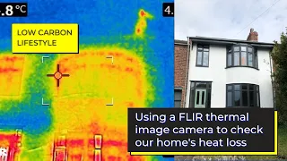 Using a FLIR Thermal Image Camera to see where our house is losing heat - Low Carbon Lifestyle Ep41