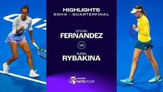 Leylah Fernandez vs. Elena Rybakina | 2024 Doha Quarterfinal | WTA Match Highlights