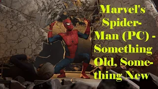 Marvel's Spider-Man (PC) - Main Mission #4 - Something Old, Something New