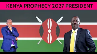 Kenya prophecy 2027 president