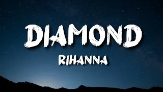 Rihanna-Diamond lyrics