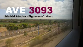 AVE 3093 full ride Madrid Atocha - Figueres-Vilafant | Velaro E