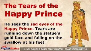 The Tears of the Happy Prince | Learn English through story level 1 | Subtitles