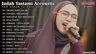 Indah Yastami Full Album "ORANG YANG SALAH, TINGGAL KENANGAN" Lagu Galau Viral Tiktok 2024