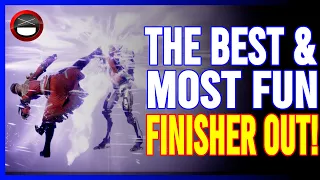 Destiny 2: The Last Finisher You Will Ever Use!